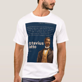 Camiseta Octavius Catto - Figuras en la historia de Estados