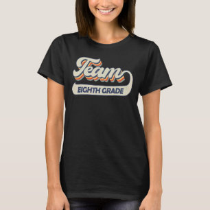 Camiseta Octavo Grado Del Equipo De Vuelta Al Profesor De L