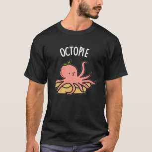 Camiseta Octo pie divertido Octopus Pie Pun Dark BG
