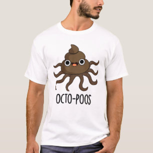 Camiseta Octo-poos Funny Octopus Pun