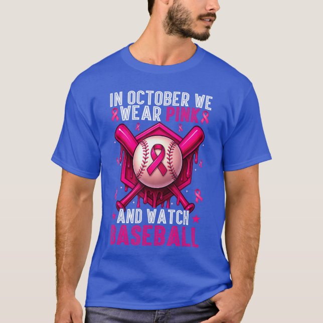 Camiseta October We Wear Pink Watch Baseball Breast Cancer  (Anverso)