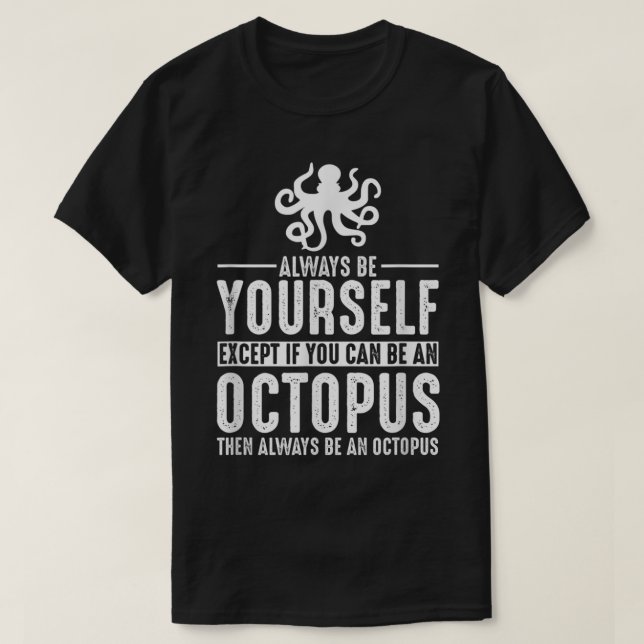 Camiseta Octopus Be You (Diseño del anverso)