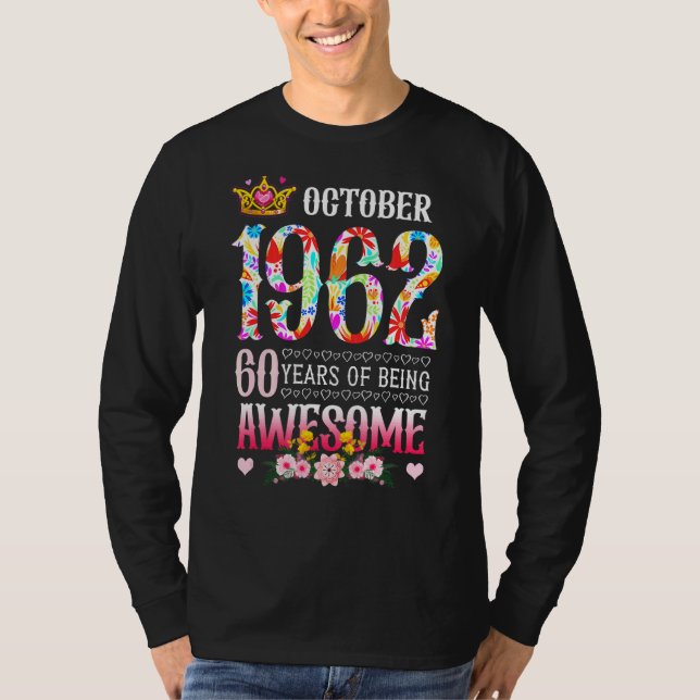 Camiseta Octubre 1962 60º Cumpleaños 60 Años De Ser Aweso (Anverso)