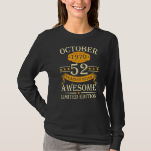 Camiseta Octubre 1970 52 Años De Ser Impresionante Retro 52