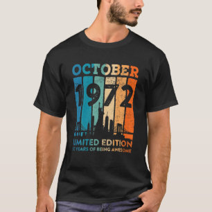 Camiseta Octubre De 1972 Vintage 50 Años De Ser Impresionan