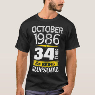 Camiseta Octubre de 1986 34 años de ser asombroso 34º Nacim