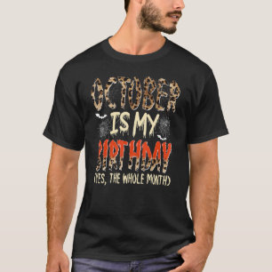 Camiseta Octubre Es Mi Cumpleaños Sí Todo El Mes Leopard