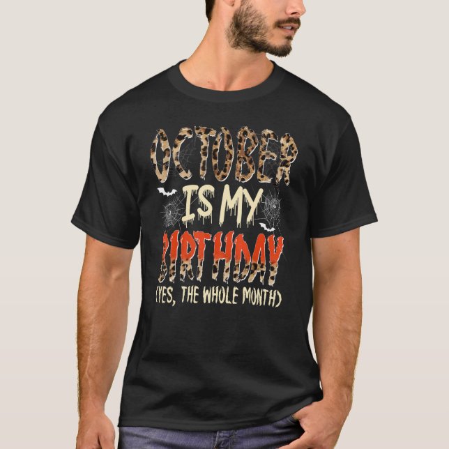 Camiseta Octubre Es Mi Cumpleaños Sí Todo El Mes Leopard (Anverso)