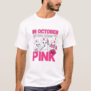 Camiseta Octubre Nosotros Vestimos De Rosa Enfermera Concie
