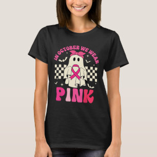 Camiseta Octubre: Usamos Cáncer De Mama Ghost De Halloween