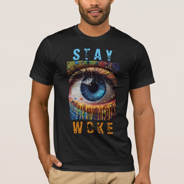 Camiseta ocular "Stay Woke" (Anverso)