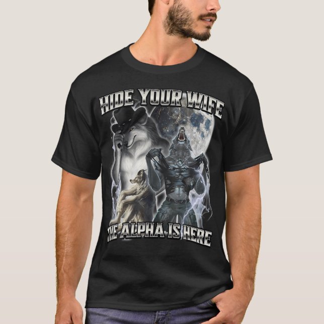 Camiseta Ocultar a tu esposa El Alfa está aquí (Anverso)