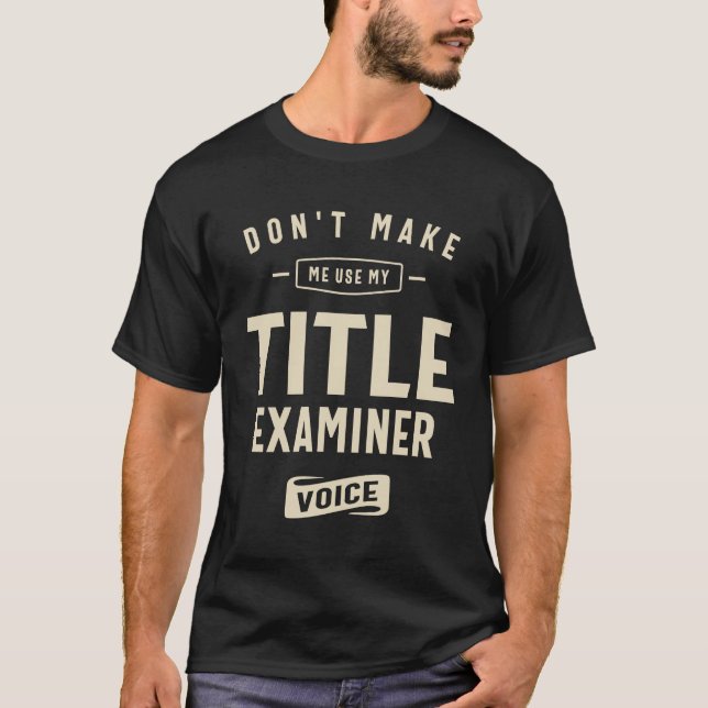 Camiseta Ocupación del examinador de títulos (Anverso)