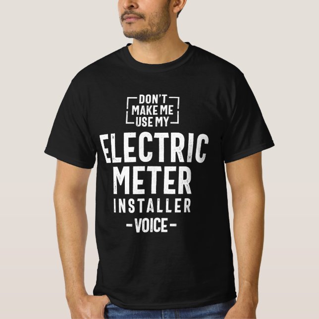 Camiseta Ocupación del trabajo del Instalador de Metter Elé (Anverso)