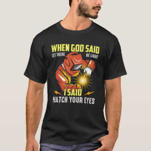 Camiseta Ocupación Solda Cuando Dios Dijo Que Dejara Que Hu