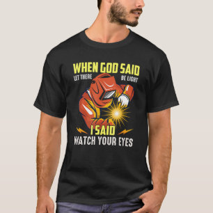 Camiseta Ocupación Solda Cuando Dios Dijo Que Dejara Que Hu