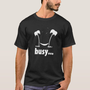 Camiseta Ocupada durmiendo la siesta y la naturaleza solead