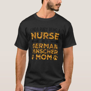 Camiseta Ocupada siendo madre enfermera de perro - Madre Pi