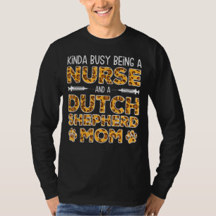 Camiseta Ocupada siendo madre perra enfermera - Dutchie pas