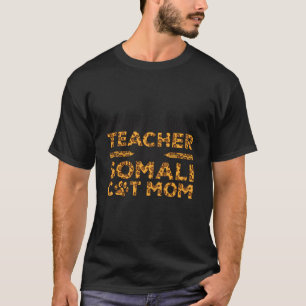 Camiseta Ocupada siendo una maestra y una mamá gato somalí