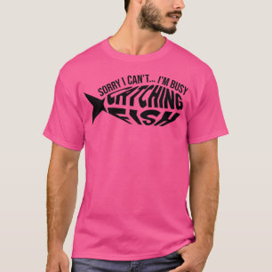 Camiseta Ocupado capturando peces vuelan pescando trucha ir
