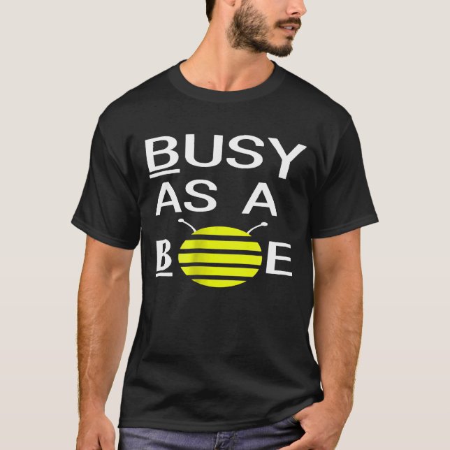 Camiseta Ocupado Como Abeja Cute Ama A Las Abejas Tee (Anverso)