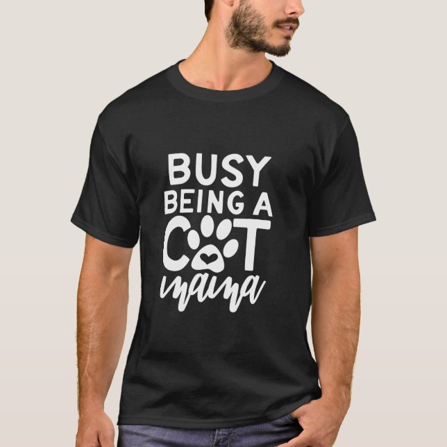 Camiseta Ocupado Como Una Mamá Gata (Anverso)