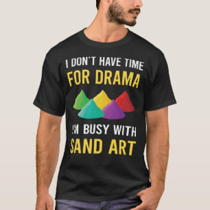 Camiseta Ocupado Con Arte De Arena