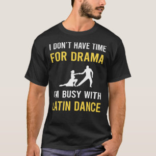 Camiseta Ocupado con baile latino