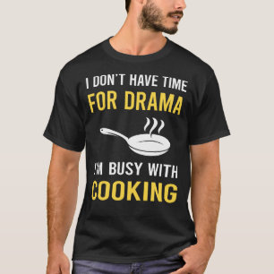 Camiseta Ocupado Con Cocina