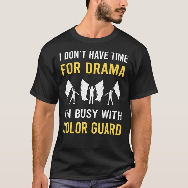 Camiseta Ocupado Con Colorguard (Anverso)