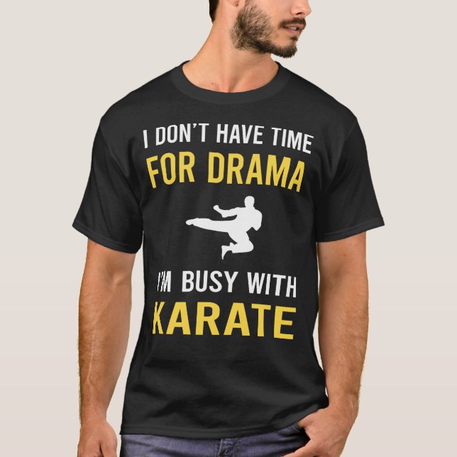 Camiseta Ocupado con Karate (Anverso)