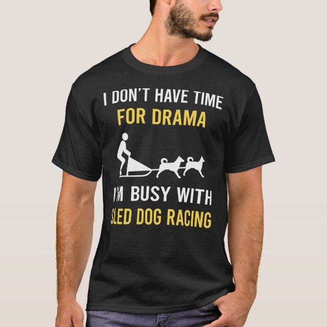 Camiseta Ocupado Con La Carreras De Perro Lejano Perdido (Anverso)