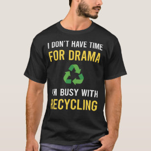 Camiseta Ocupado Con Reciclaje