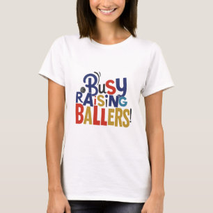 Camiseta ¡Ocupado elevando balancines! -Camiseta