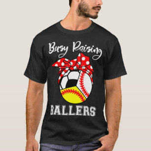 Camiseta Ocupado Elevando Ballers Funny Béisbol Softball So