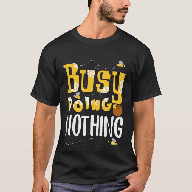Camiseta Ocupado haciendo nada (Anverso)