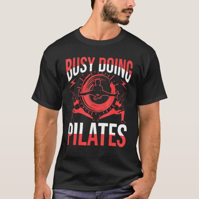 Camiseta Ocupado Haciendo Pilates (Anverso)