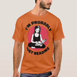 Camiseta Ocupado leyendo la literatura del libro de activid
