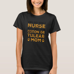 Camiseta Ocupado Siendo Madre Perra Enfermera - Madre Algod