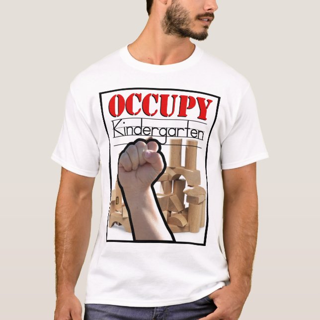 Camiseta Ocupe la guardería de Kurt Schwengel (Anverso)