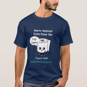 Camiseta Ocurre Poop, feliz Día Nacional del Papel Higiénic