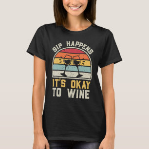 Camiseta Ocurre una bebida divertida de vino