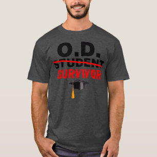 Camiseta OD Estudiante sobreviviente Médica de graduación d