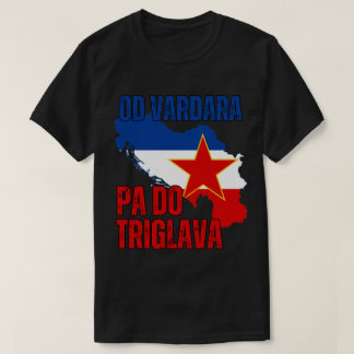 Camiseta Od Vardara Pa Do Triglava - Jugoslavija