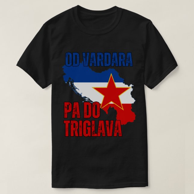 Camiseta Od Vardara Pa Do Triglava - Jugoslavija (Diseño del anverso)