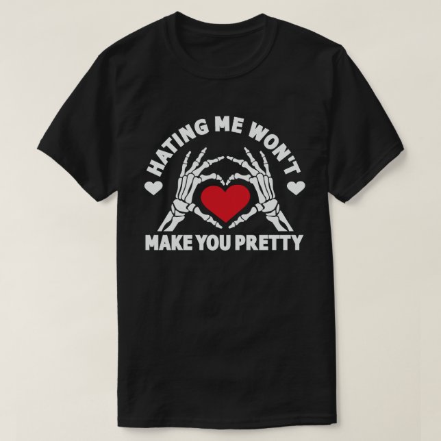 Camiseta Odiarme no te hará Bonito (Diseño del anverso)