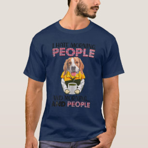 Camiseta Odio A La Gente De La Mañana Y Las Mañanas Y El Ca