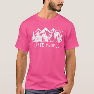 Camiseta Odio a la gente divertida acampando al aire libre