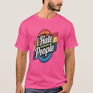 Camiseta Odio a la gente misántropo y desagradable odio ant